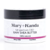CBD Raw Shea Butter (Mary + Wanda)